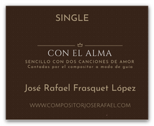 Cargar imagen en el visor de la galería, CON EL ALMA (SINGLE DESCARGABLE)